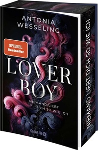 Abbildung von: Loverboy - Niemand liebt dich so wie ich - Knaur