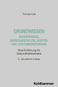 Abbildung von: Grundwissen Buchführung, Jahresabschluss, Kosten- und Leistungsrechnung - Kohlhammer