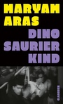 Cover: Dinosaurierkind - Claassen