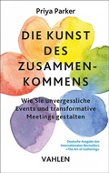 Cover: Die Kunst des Zusammenkommens - Vahlen