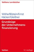Cover: Grundz&uuml;ge der Unternehmensfinanzierung - Vahlen