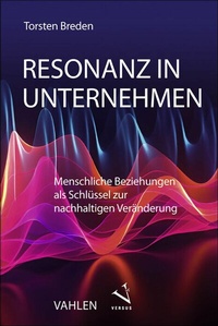 Abbildung von: Resonanz in Unternehmen - Vahlen