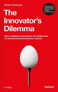 Bild vergrößern Bild: The Innovator's Dilemma - Vahlen