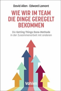 Abbildung von: Wie wir im Team die Dinge geregelt bekommen - Vahlen