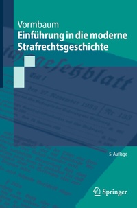 Abbildung von: Einführung in die moderne Strafrechtsgeschichte - Springer