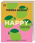 Cover: Happy - weil diese Rezepte gl&uuml;cklich machen - Dorling Kindersley Verlag