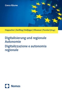 Abbildung von: Digitalisierung und regionale Autonomie | Digitalizzazione e autonomia regionale - Nomos