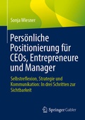 Cover: Pers&ouml;nliche Positionierung f&uuml;r CEOs, Entrepreneure und Manager - Springer Gabler