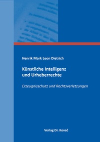 Abbildung von: Künstliche Intelligenz und Urheberrechte - Kovac, Dr. Verlag