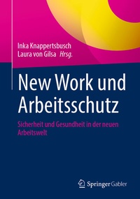 Abbildung von: New Work und Arbeitsschutz - Springer Gabler