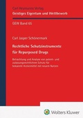 Abbildung von: Rechtliche Schutzinstrumente für Repurposed Drugs - Carl Heymanns Verlag