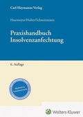 Abbildung von: Praxishandbuch Insolvenzanfechtung - Carl Heymanns Verlag