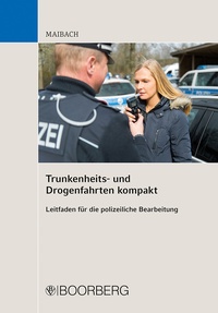 Abbildung von: Trunkenheits- und Drogenfahrten kompakt - Boorberg
