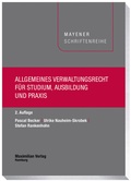 Cover: Allgemeines Verwaltungsrecht f&uuml;r Studium, Ausbildung und Praxis - Maximilian Vlg