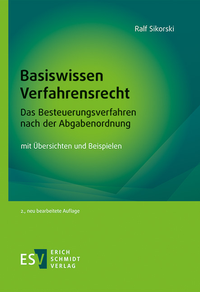 Abbildung von: Basiswissen Verfahrensrecht - Das Besteuerungsverfahren nach der Abgabenordnung - Erich Schmidt Verlag