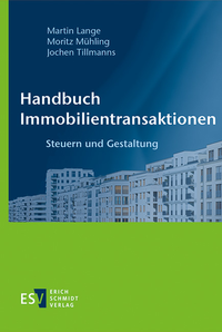 Abbildung von: Handbuch Immobilientransaktionen - Erich Schmidt Verlag