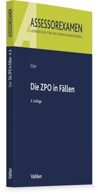 Bild vergrößern Bild: Die ZPO in Fällen - Vahlen