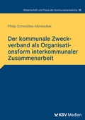 Cover: Der kommunale Zweckverband als Organisationsform interkommunaler Zusammenarbeit - KSV Medien