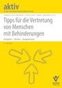 Cover: Tipps für die Vertretung von Menschen mit Behinderungen - Bund-Verlag