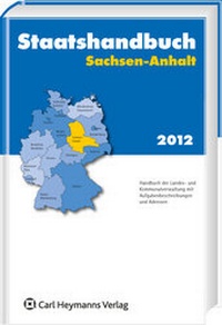 Abbildung von: Staatshandbuch Sachsen-Anhalt 2012 - Carl Heymanns Verlag