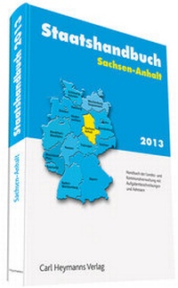 Abbildung von: Staatshandbuch Sachsen-Anhalt 2013 - Carl Heymanns Verlag