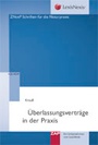 Bild: Überlassungsverträge in der Praxis - ZAP