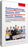 Bild: Aushangpflichtige Gesetze 2015 Bereich Medizin - Walhalla