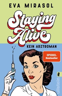 Abbildung von: Staying Alive - Ullstein Taschenbuchverlag