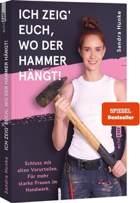 Abbildung von: Ich zeig' euch, wo der Hammer hängt! - Edition Michael Fischer / EMF Verlag