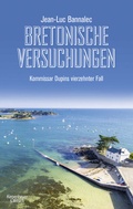 Cover: Bretonische Versuchungen - Kiepenheuer & Witsch
