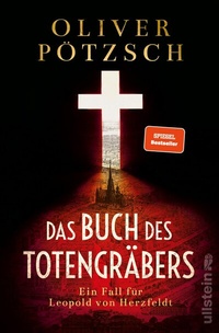 Abbildung von: Das Buch des Totengräbers (Die Totengräber-Serie 1) - Ullstein