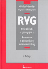 Bild vergrößern Bild: RVG - Rechtsanwaltsvergütungsgesetz - Luchterhand