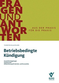 Abbildung von: Betriebsbedingte Kündigung - Bund-Verlag