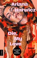 Cover: Die, my love - C.H.BECK