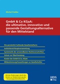 Cover: GmbH and Co KGaA: Die Ultimative, Innovative und Passende Gestaltungsalternative F&uuml;r Den Mittelstand - HDS