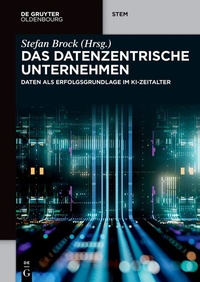 Enlarge image Cover: Das datenzentrische Unternehmen - De Gruyter Oldenbourg
