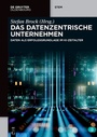 Cover: Das datenzentrische Unternehmen - De Gruyter Oldenbourg