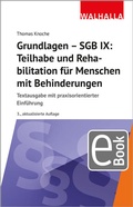 Abbildung von: Grundlagen - SGB IX: Teilhabe und Rehabilitation von Menschen mit Behinderungen - Walhalla