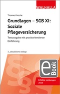Abbildung von: Grundlagen - SGB XI: Soziale Pflegeversicherung - Walhalla