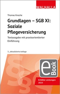 Abbildung von: Grundlagen - SGB XI: Soziale Pflegeversicherung - Walhalla
