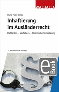 Cover: Inhaftierung im Ausl&auml;nderrecht - Walhalla