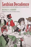 Cover: Lesbian Decadence - Representations in Art and Literature of Fin-de-Siecle France - Harrington Park Press Inc