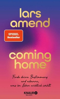 Abbildung von: Coming Home - Knaur Balance