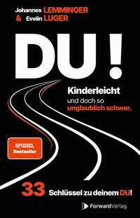 Abbildung von: DU! Kinderleicht und doch so unglaublich schwer - ForwardVerlag