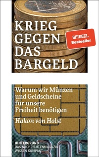 Abbildung von: Krieg gegen das Bargeld - Verlag Hintergrund