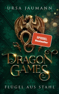 Abbildung von: Dragon Games - Flügel aus Stahl - WunderZeilen Verlag