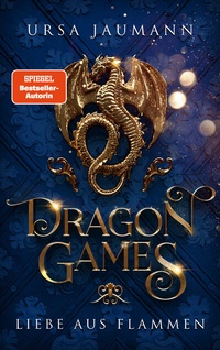 Abbildung von: Dragon Games - Liebe aus Flammen - WunderZeilen Verlag