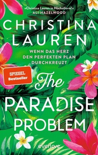 Abbildung von: The Paradise Problem - Wenn das Herz den perfekten Plan durchkreuzt - Piper