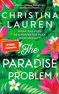 Cover: The Paradise Problem - Wenn das Herz den perfekten Plan durchkreuzt - Piper ebooks