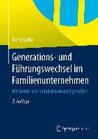 Abbildung von: Generations- und Führungswechsel im Familienunternehmen - Springer Gabler